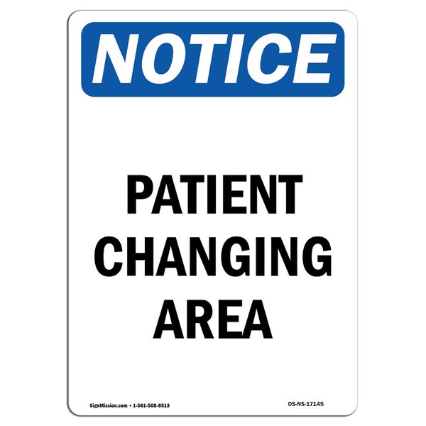 Safety Sign, OSHA Notice, 5" Height, Patient Changing Area Sign, Portrait, 10PK